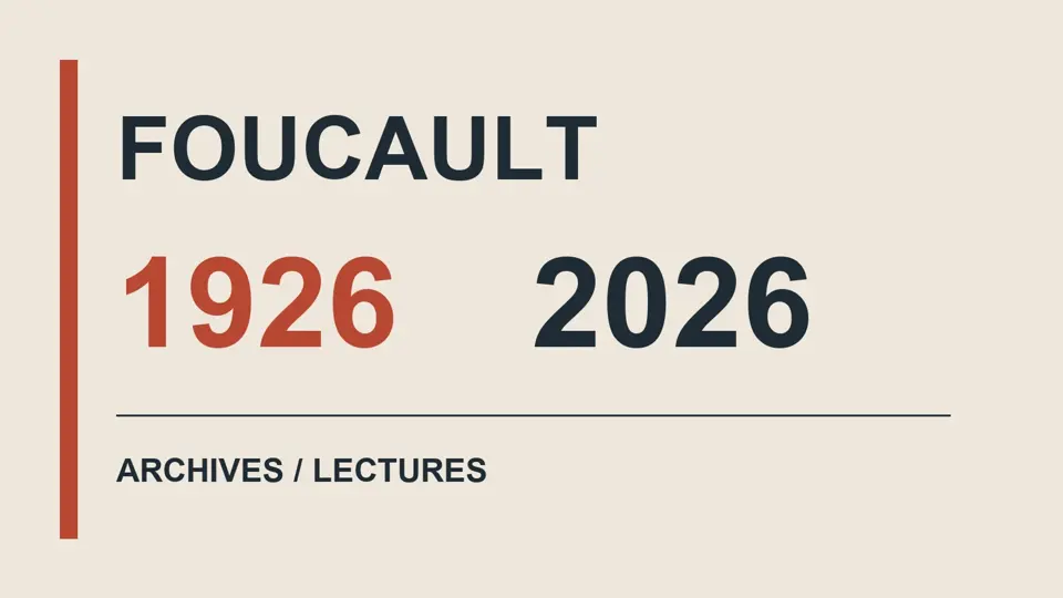 Visuale tipografico originale: Foucault, 1926, 2026, archivi e letture.